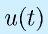 u(t)