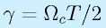 \gamma=\Omega_cT/2
