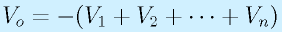 V_o=-(V_1+V_2+\cdots+V_n)