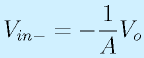 V_{in-}=-\frac{1}{A}V_o